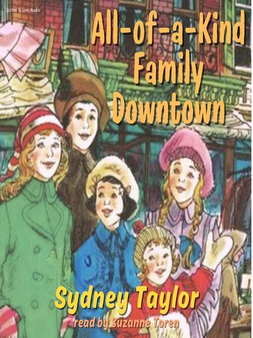 Title details for All-of-a-Kind Family Downtown by Sydney Taylor - Available